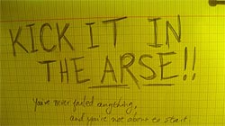 Kick it in the arse