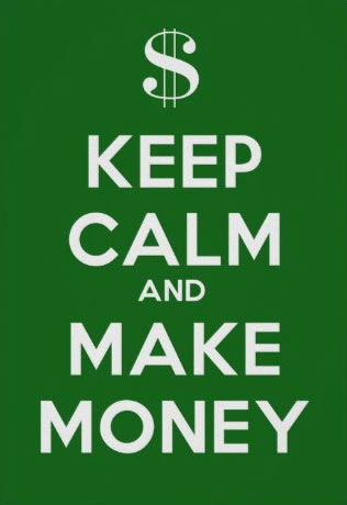 Keep calm and make money poster