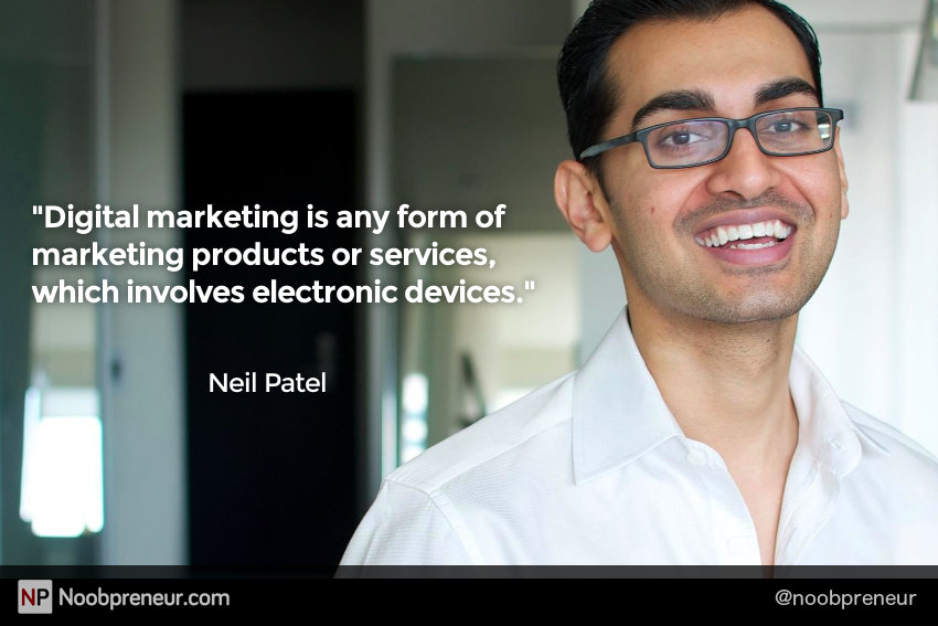 Neil Patel quote on digital marketing
