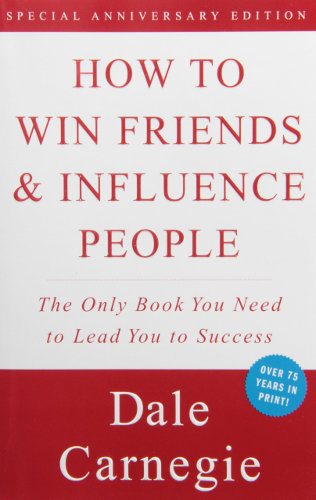 Dale Carnegie - How to Win Friends and Influence People book cover